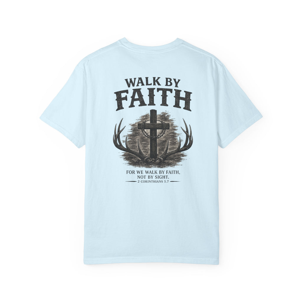 Walk By Faith Tee